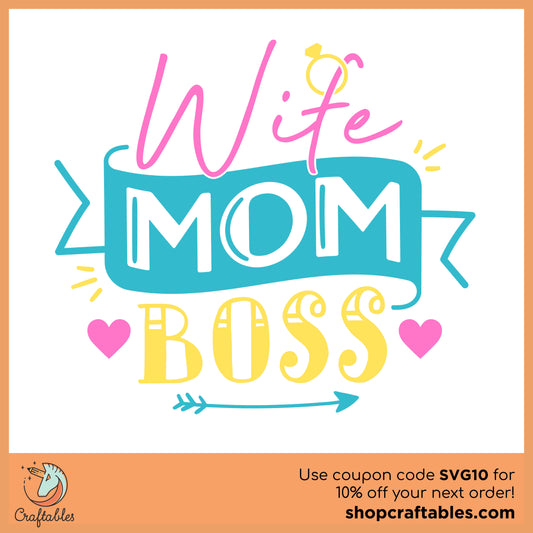 Free Mom Wife Boss SVG Cut File
