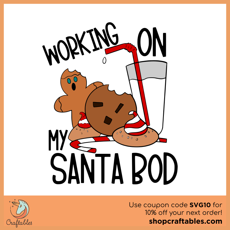 Free Working On My Santa Bod SVG Cut File