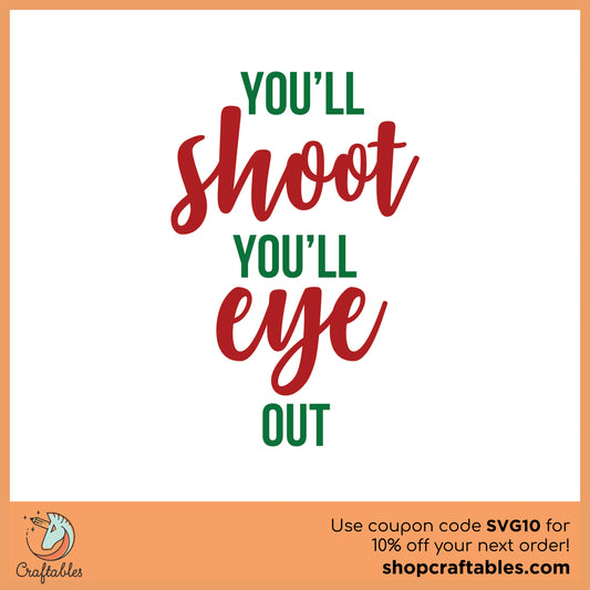 Free  You'll Shoot Your Eye Out SVG Cut File